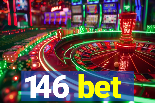 146 bet